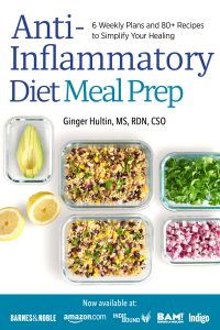 Anti-Inflammatory Diet Meal Prep 6 Weekly Plans and 80 Plus Recipes to Simplify Your Healing by Ginger Hultin. The book cover shows rectangular dishes of meal ingredients.