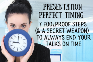 Presentation Perfect Timing - Foolproof Steps & A Secret Weapon to Always End Your Talks On Time with an image of a woman holding a clock